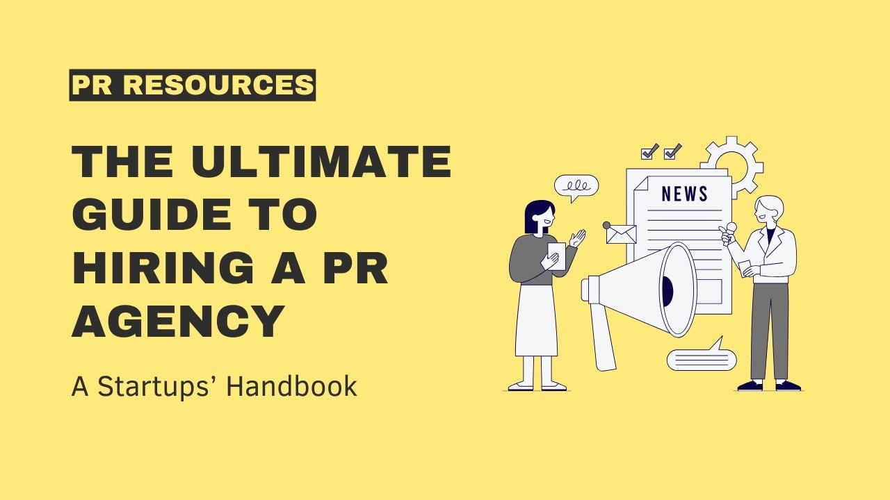 The Ultimate Guide To Hiring A PR Agency In 2024   The Ultimate Guide To Hiring A PR Agency 2024 